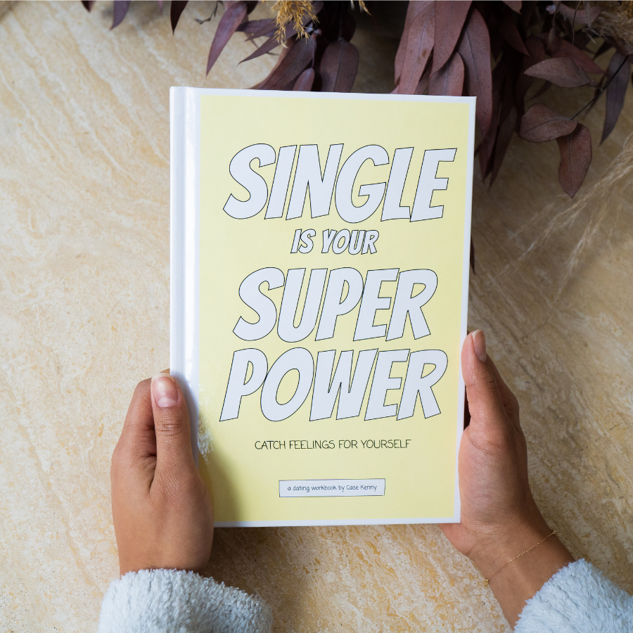 Single Is Your Superpower – New Mindset, Who Dis?